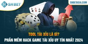 Tool tài xỉu là gì? Phần mềm hack game tài xỉu uy tín nhất 2024