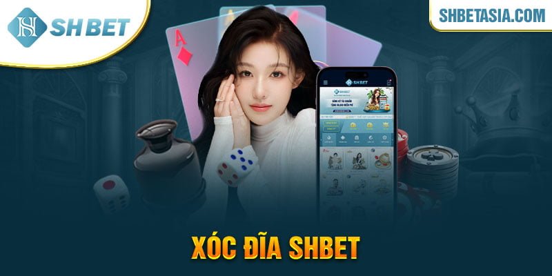 Xóc đĩa SHBET