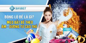 Bóng lô đề là gì? Mẹo bắt đề theo Âm - Dương từ cao thủ